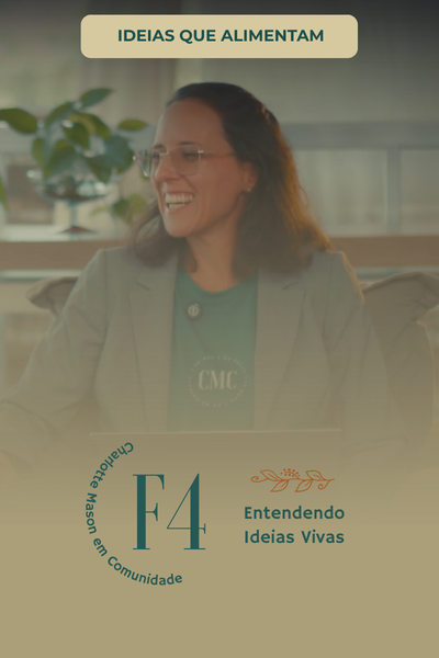 Semana 4, Ideias que Alimentam